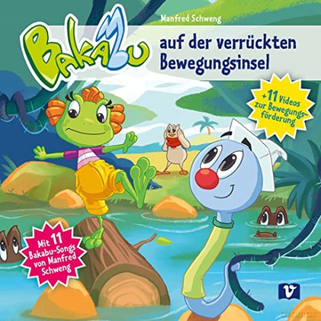 Bakabu auf der verrückten Bewegungsinsel [CD]