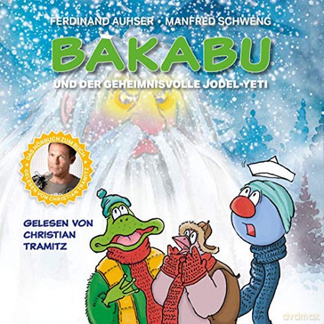Bakabu und der geheimnisvolle Jodel-Yeti [CD]