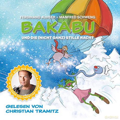 Bakabu und die (nicht ganz) Stille Nacht [CD]