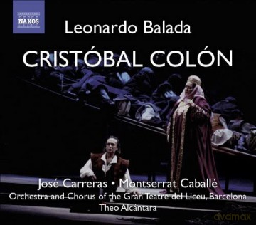 Alcantara/Carreras/Caballe: BALADA: Cristobal Colon [2CD]