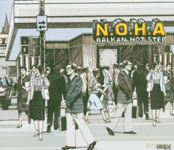 N.O.H.A: Balkan Hot Step [CD]