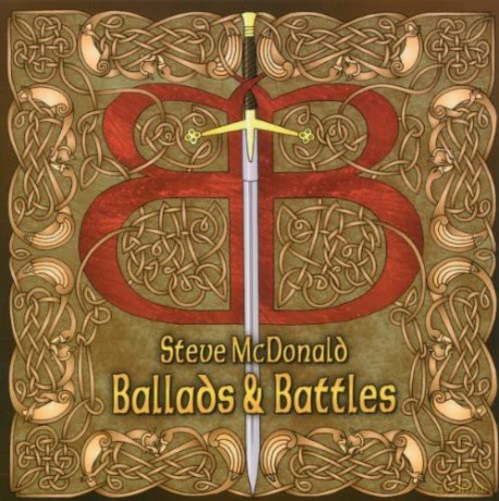 Steve Mcdonald: Ballads And Battles [CD]