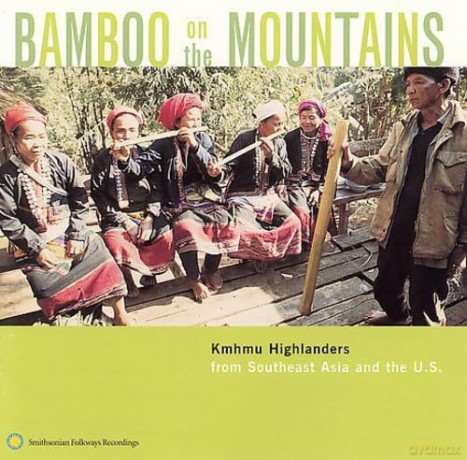 Bamboo On The Mountains. Kmhku Highlanders From So [CD]