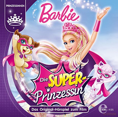 Barbie: Barbie-Superprinzessin-HSP Film [CD]