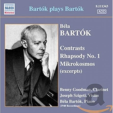 Bartok/Szigeti/Goodman: Bartok Plays Bartok [CD]