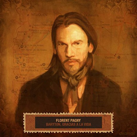 Florent Pagny: Baryton, Gracias A La Vida [CD]