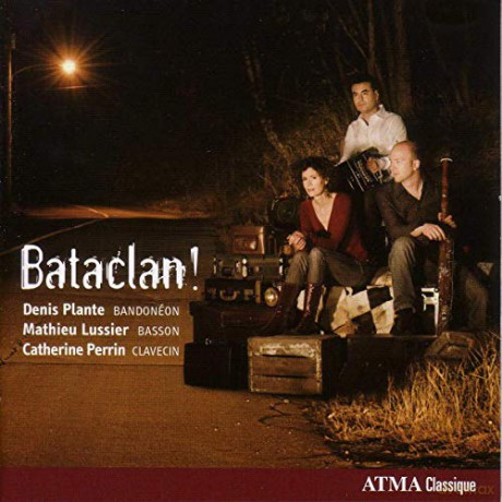 D.Plante/M.Lussier/C.Perrin: Bataclan! Tango Music [CD]
