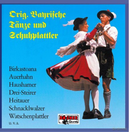 Bayerische Tänze Und Schuhplattler [CD]