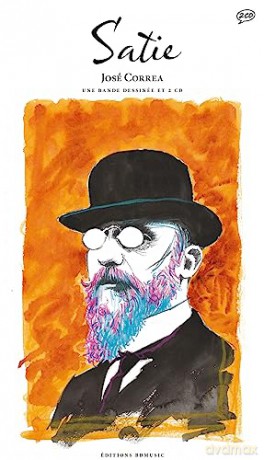 Satie: BD Classique par Jose Correa [2CD]