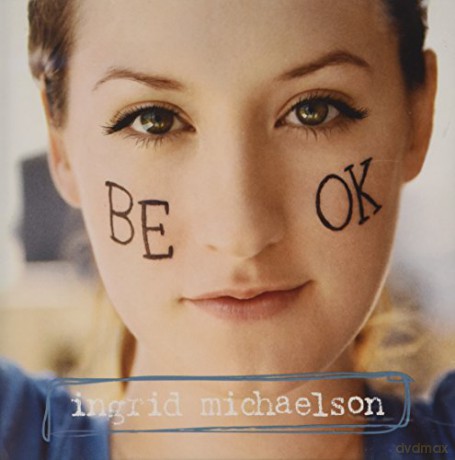 Michaelson Ingrid: Be Ok [CD]