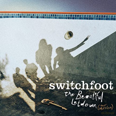 Switchfoot: Beautiful Letdown - Our Version [CD]