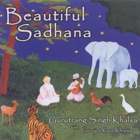Guru Trang Singh Khalsa: Beautiful Sadhana [CD]