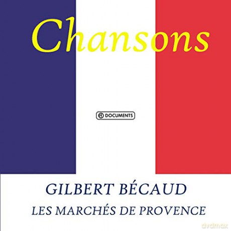 Becaud Gilbert: Becaud Gilbert - Becaud - La Marche De Provence [CD]