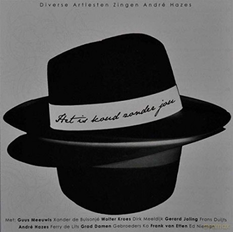 Bekende Artiesten Zingen Andre: Bekende Artiesten Zingen Andre - Het Is Koud Zonder Jou [CD]