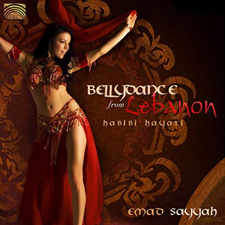 Emad Sayyah: Bellydance From Lebanon-Habibi Hayati [CD]
