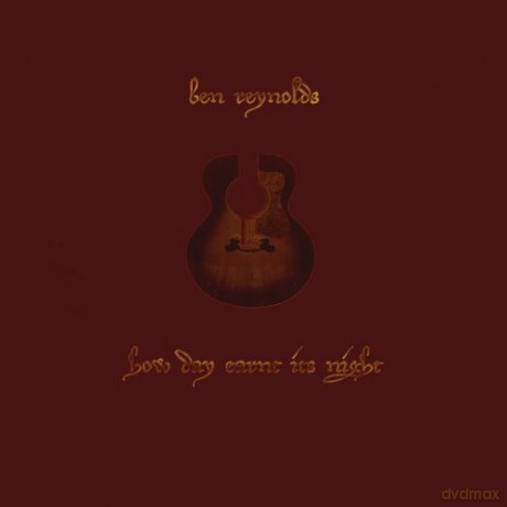 Ben Reynolds-How Day Earnt Its Night [CD]