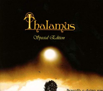 Thalamus: Beneath A Dying Sun [2CD]