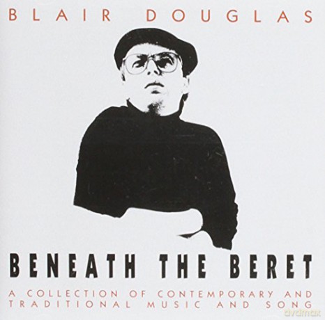 Blair Douglas: Beneath The Beret [CD]