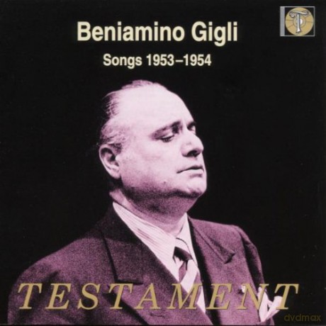 Beniamino Gigli: Beniamino Gigli-Songs 1953-1954 [CD]