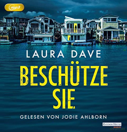 Laura Dave: Beschütze Sie [2CD]