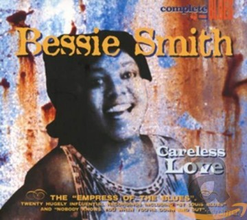 Bessie Smith-Careless Love [CD]