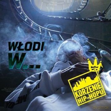 Włodi: W (Korzenie Hip-Hopu) [CD]