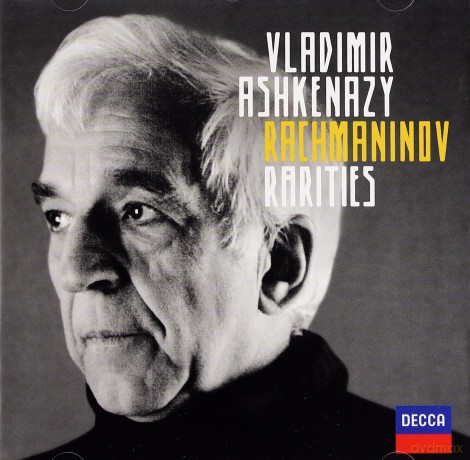 Vladimir Ashkenazy: Rachmaninov Rarities [CD]