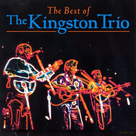 Kingston Trio: Best Of The Kingston Trio [2CD]