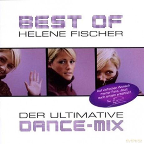 Helene Fischer: Best Of-Der Ultimative Dance-Mix [CD]