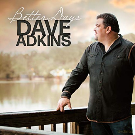 Dave Adkins: Better Days [CD]