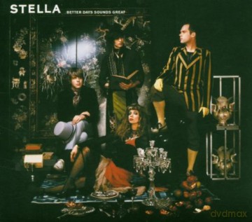 Stella: Better Days Sound Great [2CD]