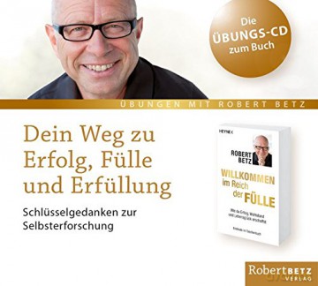 Betz, Robert: Dein Weg zu Erfolg, Fülle und Erfüll [CD]