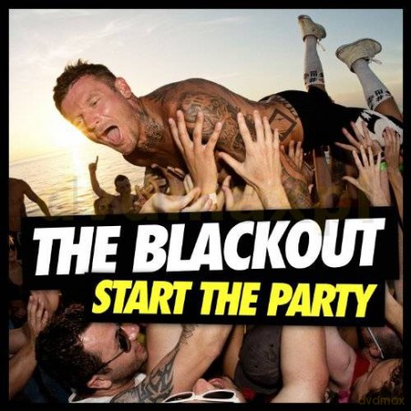 The Blackout: Start The Party [CD]