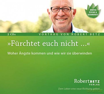 Betz, Robert: Fürchtet euch nicht... (Doppel-CD) [CD]