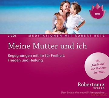 Betz, Robert: Meine Mutter und Ich (2 CDs) [CD]
