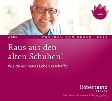 Betz, Robert: Raus aus den alten Schuhen (Doppel-C [CD]