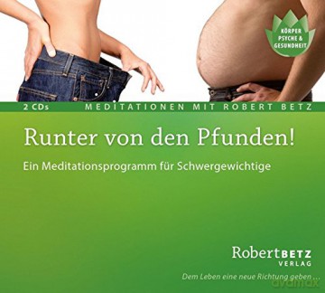 Betz, Robert: Runter von den Pfunden (2 CDs) [CD]