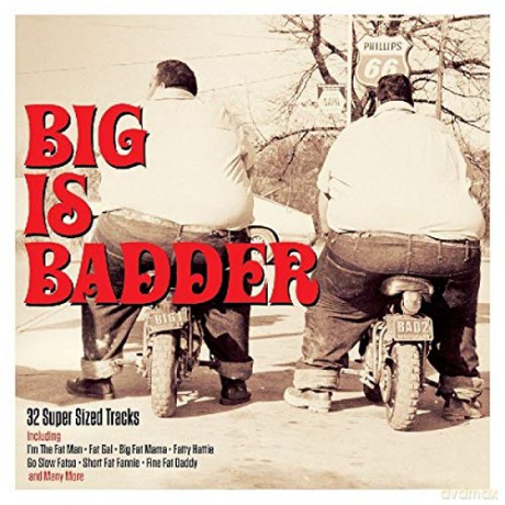 Big Is Badder [2CD]