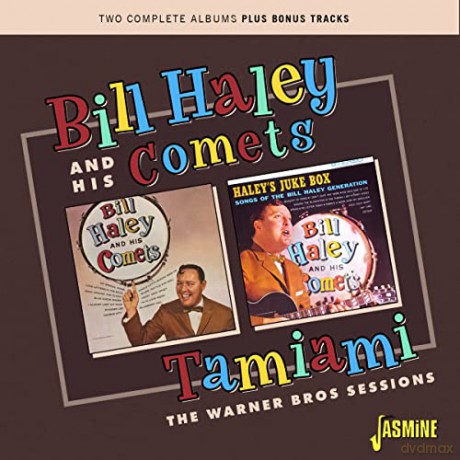 Bill Haley And His Comets & Tamiami The Warner Bros Sessions: Bill Haley And His Comets-Tamiami The Warner Bros Sessions [CD]