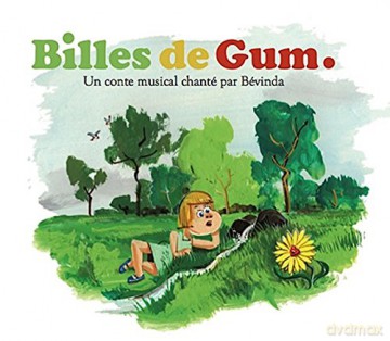 Bevinda: Billes de gum. [CD]