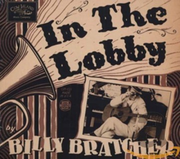 Billy Bratcher: Billy Bratcher - In The Lobby [CD]