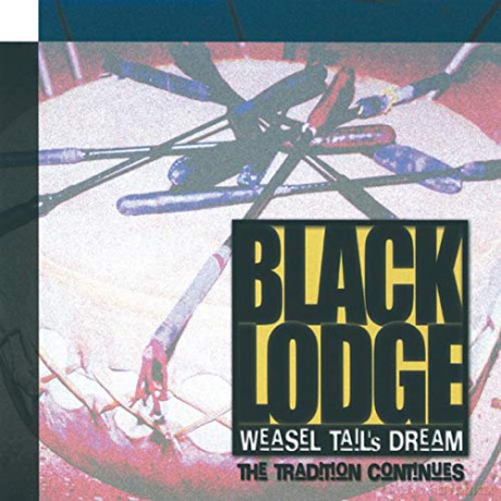 Black Lodge: Weasel Tails Dream - The Tradition Co [CD]