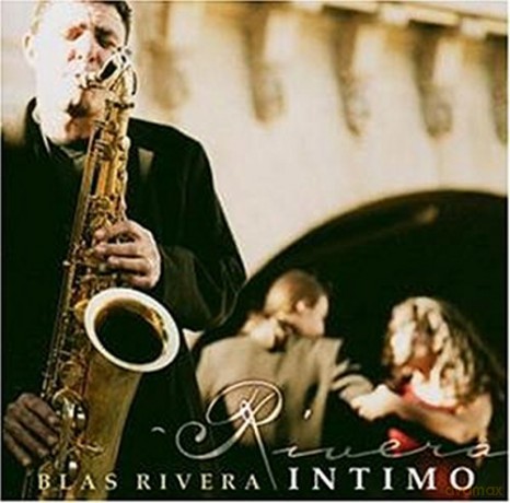 Blas Rivera: Blas Rivera - Intimo [CD]