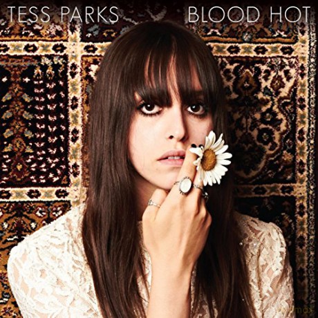 Tess Parks: Blood Hot [CD]