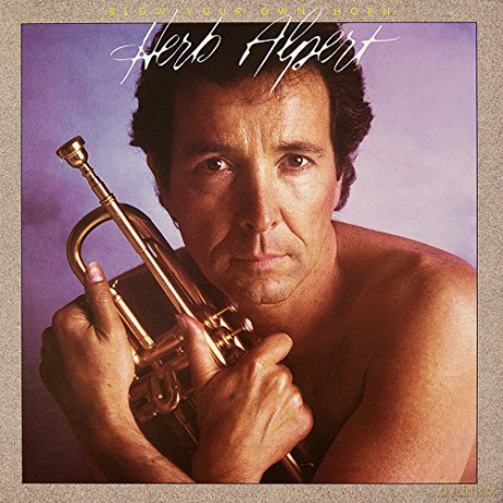 Herb Alpert: Blow Your Own Horn [CD]