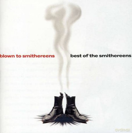 Smithereens: Blown To Smithereens: Best Of [CD]