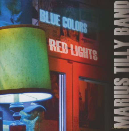 Marius Band Tilly: Blue Colors Red Lights [CD]