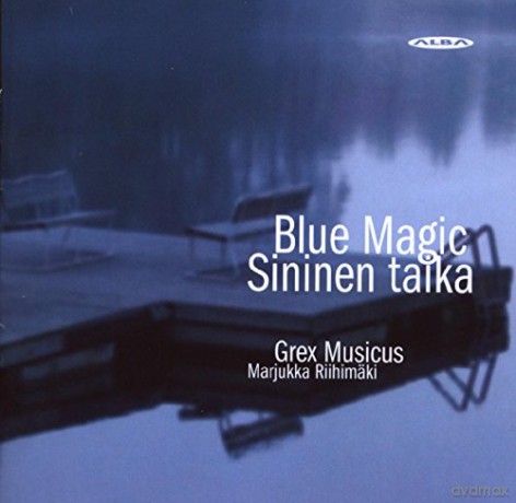 Riihimäki/Grex Musicus: Blue Magic-Sininen Taika [CD]