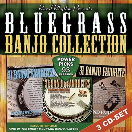Raymond Fairchild: Bluegrass Banjo Collection [3CD]