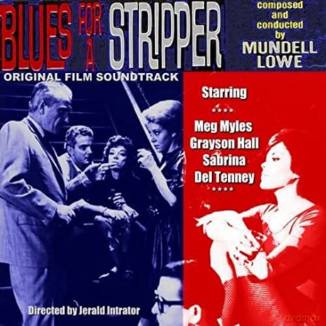 Mundell Lowe: Blues For A Stripper [CD]